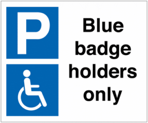 Blue badge holders only sign that will be displayed at the disabled car park